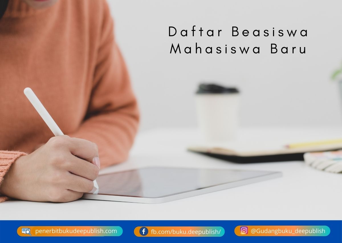 Daftar Beasiswa Untuk Mahasiswa Baru Deepublish Store