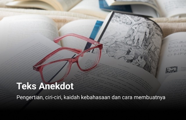 Teks Anekdot Pengertian Ciri Ciri Dan Kebahasaan Deepublish Store